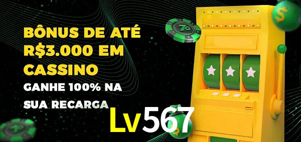 Lv567 melhor bônus de depósito